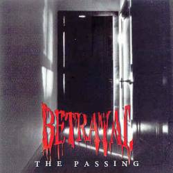 Betrayal (USA-1) : The Passing